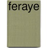 Feraye by Naside Gökbudak