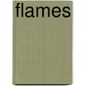 Flames door Jessica F. F. Evans