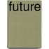 Future