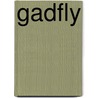 Gadfly by Ethel Lillian Voynich