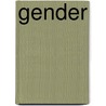 Gender by Brooke Holmes