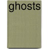 Ghosts door Stuart Webb