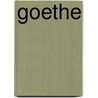 Goethe door Von Johann Wolfgang Goethe
