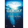 Goliat door Steven Alten
