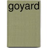Goyard by Ronald Cohn