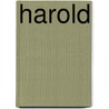 Harold by Edward Bulwer-Lytton