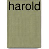 Harold by Edward Bulwer-Lytton