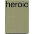 Heroic
