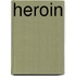Heroin