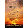 Hybrid door Mrs Vanessa J. Wester