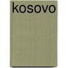 Kosovo by William G. O'Neill