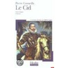 Le Cid by Pierre Corneille