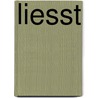 Liesst by Ronald Cohn