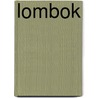 Lombok by Ronald Cohn
