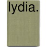Lydia. door Sydney Christian