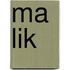 Ma Lik