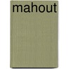 Mahout door Ronald Cohn