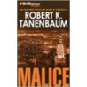 Malice door Robert K. Tanenbaum