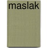 Maslak by Ronald Cohn