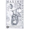 Maxims door Francois La Rochefoucauld