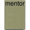 Mentor by Walter Jenkins