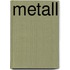 Metall