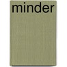 Minder door Ronald Cohn