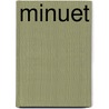 Minuet by Ronald Cohn