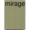 Mirage door Perry Brass