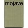 Mojave by C. Jack Lewis