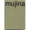 Mujina door Ronald Cohn