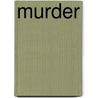 Murder door Shani D'Cruze