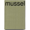Mussel door Frederic P. Miller