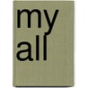 My All by Ronald Cohn