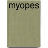 Myopes door Marmaduke William Pickthall