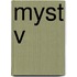 Myst V