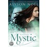 Mystic door Alyson Noël