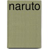 Naruto by Masashi Kishimoto