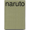Naruto by Nobuhiro Watsuki