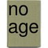 No Age