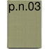 P.N.03