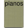 Pianos door Robert B. Noyed