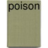 Poison