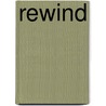 Rewind door Sean Ed Cubitt