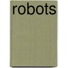 Robots door Jo Windsor