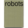 Robots door Mark Bergin