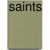Saints by Francoise Meltzer