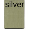 Silver by Chris Wooding