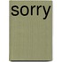 Sorry