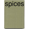Spices by John W. Parry